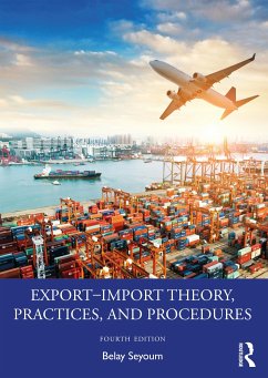 Export-Import Theory, Practices, and Procedures - Seyoum, Belay (Nova Southeastern University, USA)