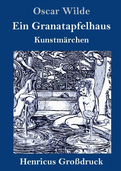 Ein Granatapfelhaus (Großdruck) - Wilde, Oscar