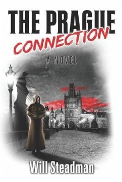 The Prague Connection - Steadman, Will