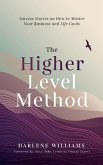 The Higher Level Method