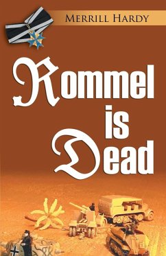 ROMMEL IS DEAD - Hardy, Merrill