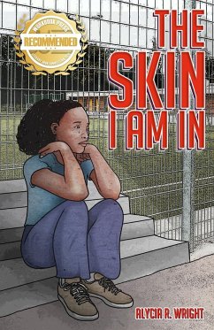 The Skin I Am In - Wright, Alycia R.