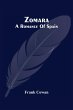 Zomara. A Romance Of Spain - Bild 1