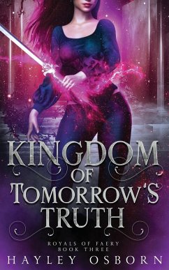 Kingdom of Tomorrow's Truth - Osborn, Hayley