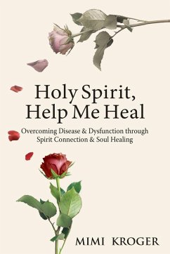 Holy Spirit, Help Me Heal - Kroger, Mimi
