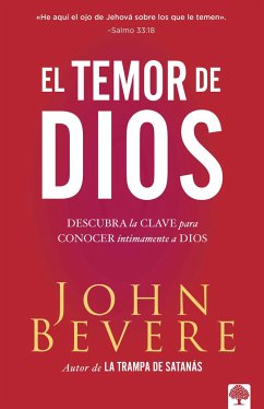 El Temor de Dios / The Fear of the Lord - Bevere, John