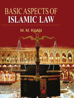 BASIC ASPECTS OF ISLAMIC LAW - Khan, M. M.
