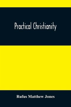 Practical Christianity - Matthew Jones, Rufus