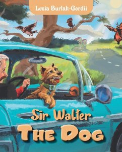 Sir Walter the Dog - Burlak-Gordii, Lesia