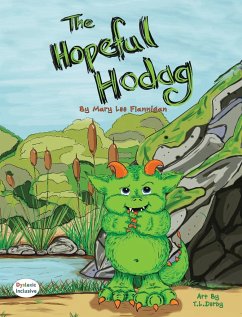 The Hopeful Hodag - Flannigan, Mary Lee