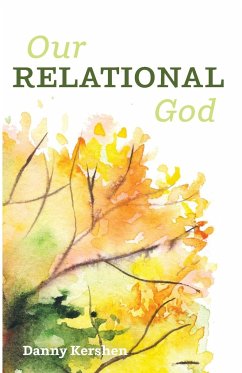Our Relational God - Kershen, Danny