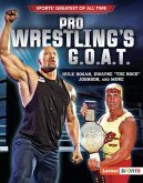 Pro Wrestling's G.O.A.T.