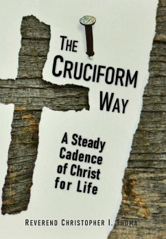 The Cruciform Way - Thoma, Christopher Ian