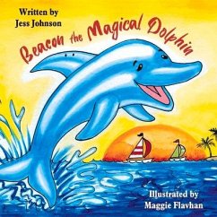 Beacon the Magical Dolphin: Volume 1 - Johnson, Jess