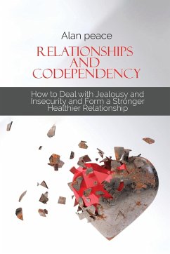 Relationships and Codependency - Peace, Alan