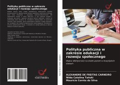 Polityka publiczna w zakresie edukacji i rozwoju spo¿ecznego - Carneiro, Alexandre de Freitas; Tañski, Nilda Catalina; Corrêa Da Silva, Maurício
