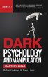 DARK PSYCHOLOGY AND MANIPULATION... - Bild 1