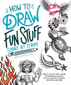 How to Draw Fun Stuff Stroke-By-Stroke - Stephen Harris, Jonathan