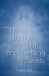 Talking to the Holy Spirit and Getting... - Bild 1