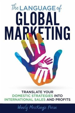The Language of Global Marketing - Pease, Wendy MacKenzie