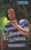 Jack Dante LaBanks and the BeanStalk