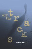 Off the Tracks