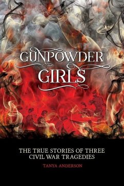 Gunpowder Girls - Anderson, Tanya