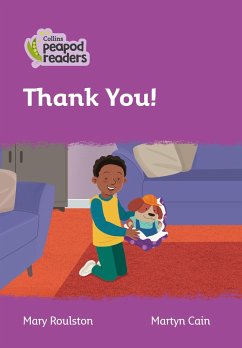 Collins Peapod Readers - Level 1 - Thank You! - Roulston, Mary