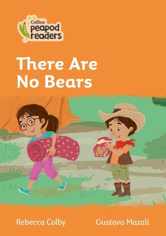 Collins Peapod Readers - Level 4 - There Are No Bears - Colby, Rebecca