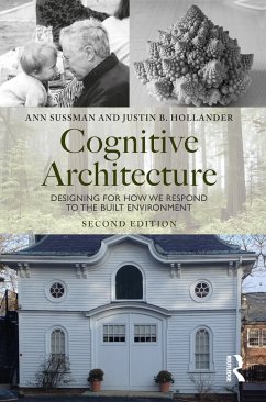 Cognitive Architecture - Sussman, Ann (Boston Architectural College, USA); Hollander, Justin (Tufts University, Medford, Massachusetts, USA)