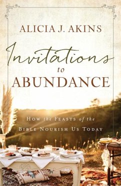 Invitations to Abundance - Akins, Alicia J