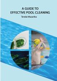 A guide to effective pool cleaning