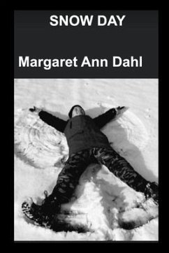 Snow day - Dahl, Margaret Ann