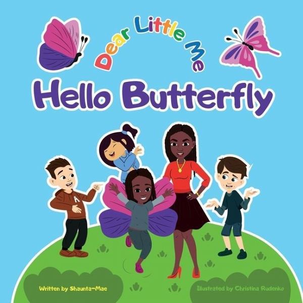 Dear Little Me; Hello Butterfly Dear Little Me; Hello Butterfly