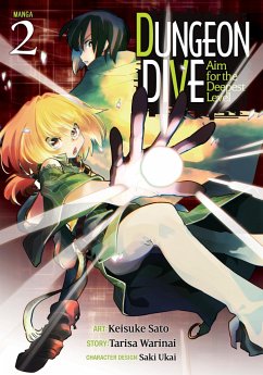 Dungeon Dive: Aim for the Deepest Level (Manga) Vol. 2 - Warinai, Tarisa