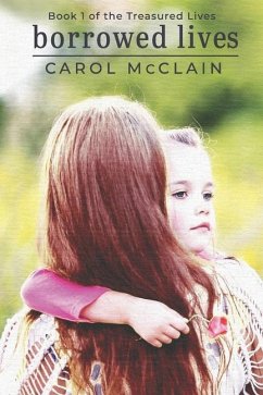 Borrowed Lives - McClain, Carol