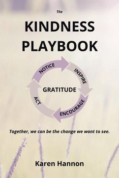 The Kindness Playbook - Hannon, Karen