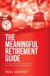 The Meaningful Retirement Guide - Bild 1