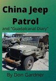 China Jeep Patrol/Guadalcanal Diary China Jeep Patrol/Guadalcanal Diary