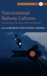Transnational Railway Cultures - Bild 1