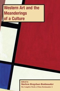 Western Art and the Meanderings of a Culture, PB (vol 4) - Hengelaar-Rookmaaker, Marleen