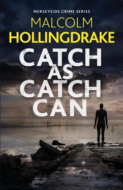 Catch as Catch Can - Hollingdrake, Malcolm