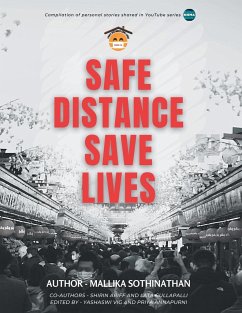 Safe Distance Save Lives - Sothinathan, Mallika; Gullapalli, Lata