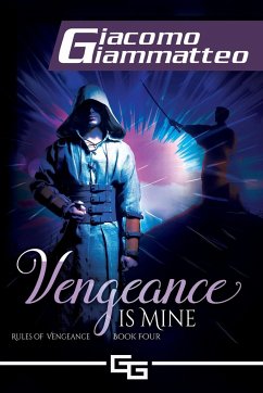 Vengeance Is Mine - Giammatteo, Giacomo