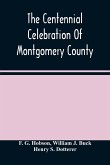 The Centennial Celebration Of Montgomery County