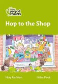 Collins Peapod Readers - Level 2 - Hop to the Shop