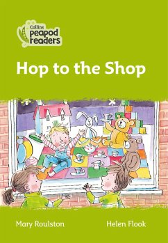 Collins Peapod Readers - Level 2 - Hop to the Shop - Roulston, Mary