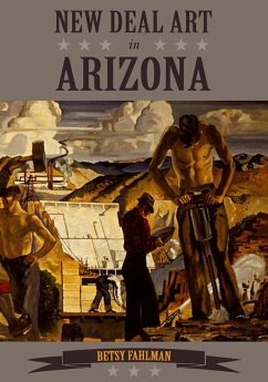 New Deal Art in Arizona - Fahlman, Betsy