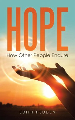 Hope: How Other People Endure - Hedden, Edith