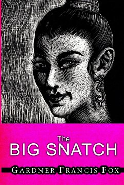 Lady from L.U.S.T. #10 - The Big Snatch - Fox, Gardner Francis